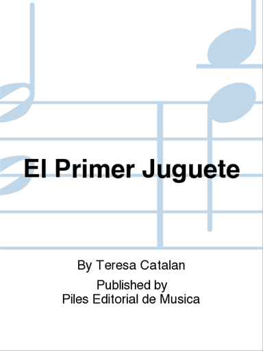 El Primer Juguete