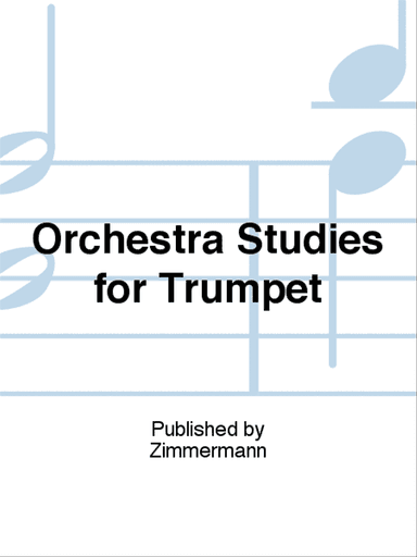 Orchestra Studies for Trumpet