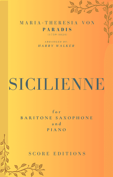 Sicilienne (Maria-Theresia von Paradis) for Baritone Saxophone and Piano