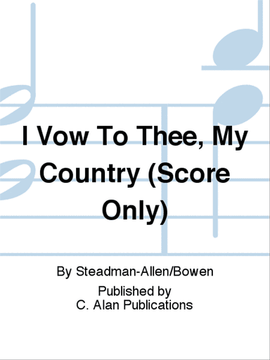 I Vow To Thee, My Country (Score Only)