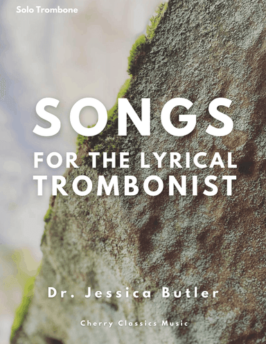 Songs for the Lyrical Trombonist