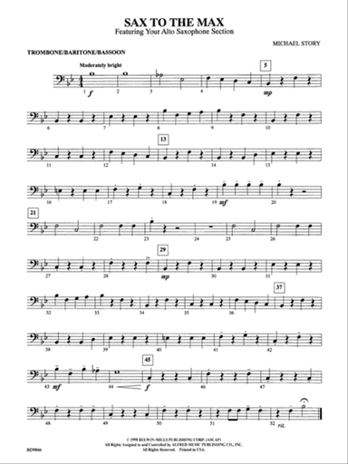Sax to the Max (featuring your Alto Saxophone Section): 1st Trombone