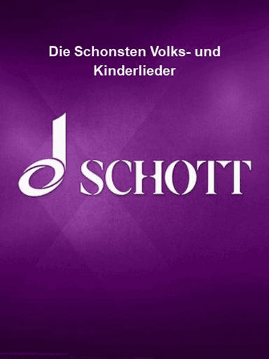 Die Schönsten Volks- und Kinderlieder