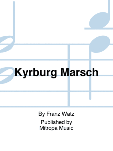 Kyrburg Marsch