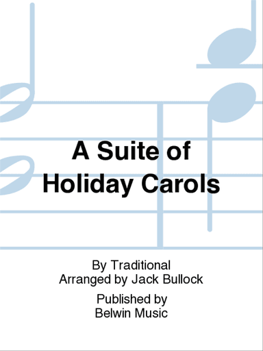 A Suite of Holiday Carols