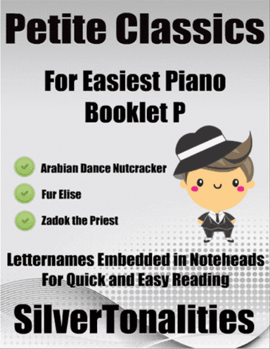 Petite Classics for Easiest Piano Booklet P