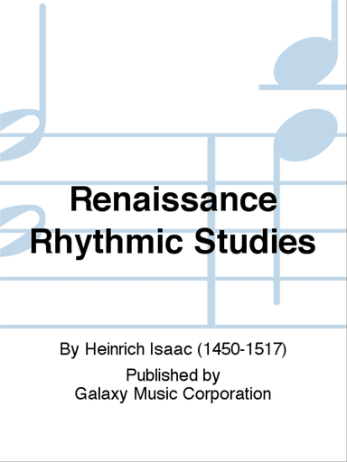 Renaissance Rhythmic Studies