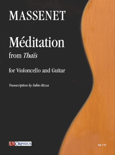 MĂ©ditation from âThaĂŻsâ for Violoncello and Guitar