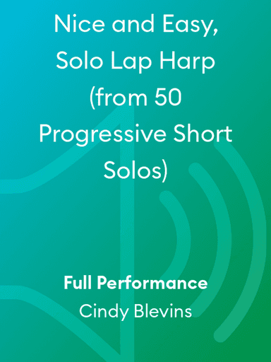 Nice and Easy, Solo Lap Harp (from 50 Progressive Short Solos)