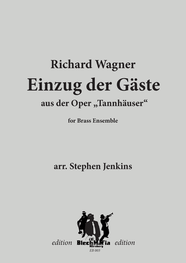 Wagner - Einzug der Gäste for Brass Ensemble