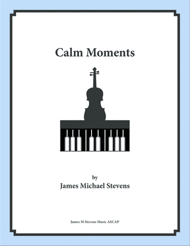 Calm Moments - Violin & Piano