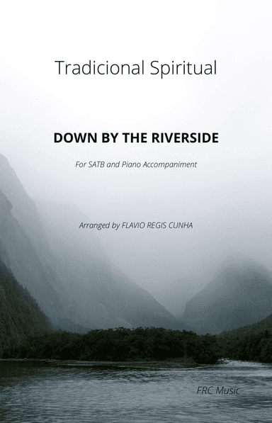 Down by the Riverside - SATB and Piano