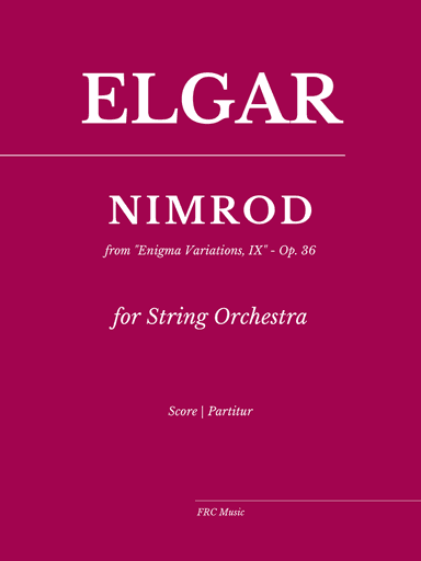 Elgar: NIMROD from 'Enigma Variations', n. IX, Op. 36 (for STRING ORCHESTRA)