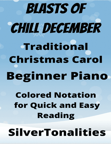 Blasts of Chill December Easy Piano Sheet Music with Colored Notation