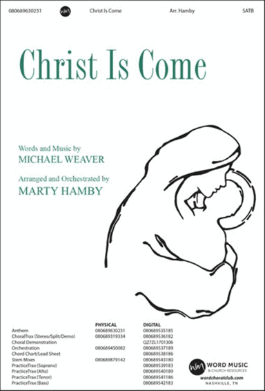Christ Is Come - Anthem