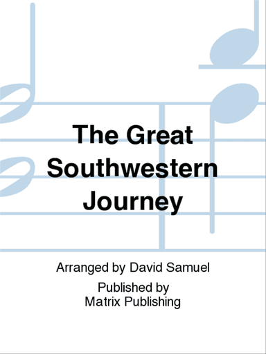 The Great Southwestern Journey
