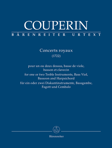 Concerts Royaux for one or two Treble Instruments, Bass Viol, Bassoon and Harpsichord (1722)