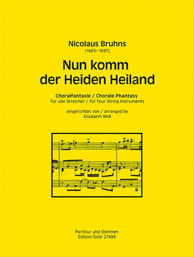 Nun komm der Heiden Heiland (fĂĽr Streicher bearbeitet) (Melodie von Martin Luther)
