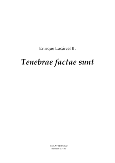 Tenebrae factae sunt