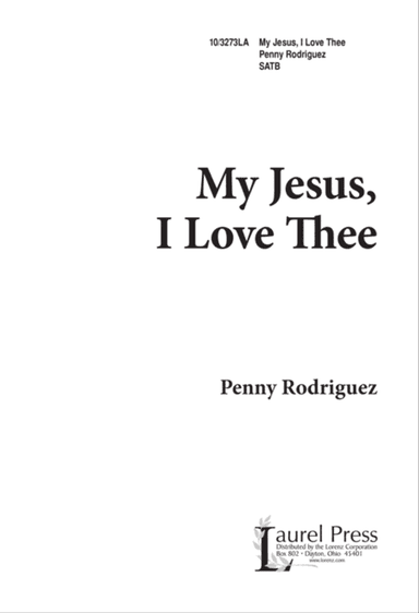 My Jesus, I Love Thee