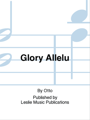 Glory Allelu