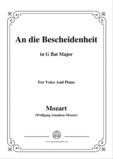 Mozart-An die bescheidenheit,in G flat Major,for Voice and Piano
