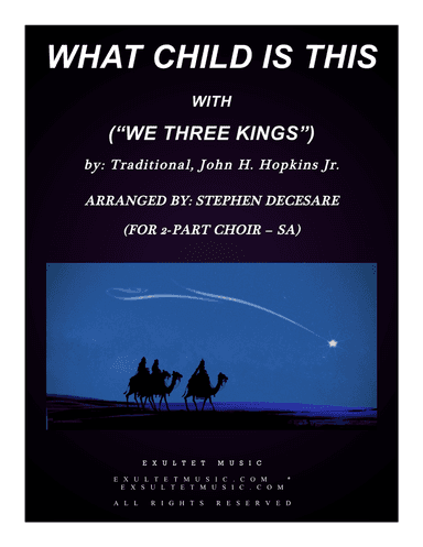 What Child Is This (with "We Three Kings") (2-part choir - (SA)