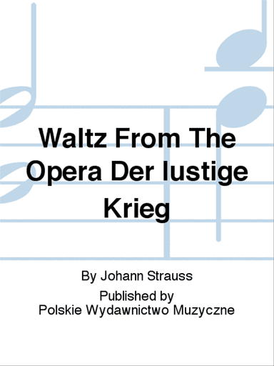 Waltz From The Opera Der Iustige Krieg