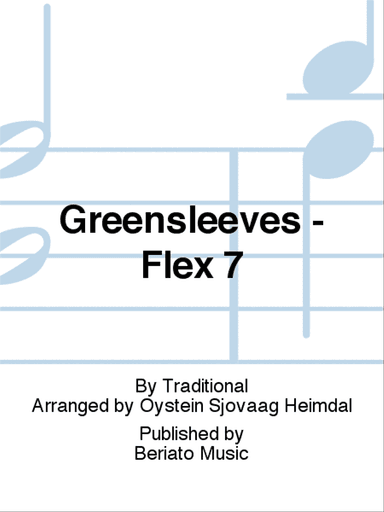 Greensleeves - Flex 7