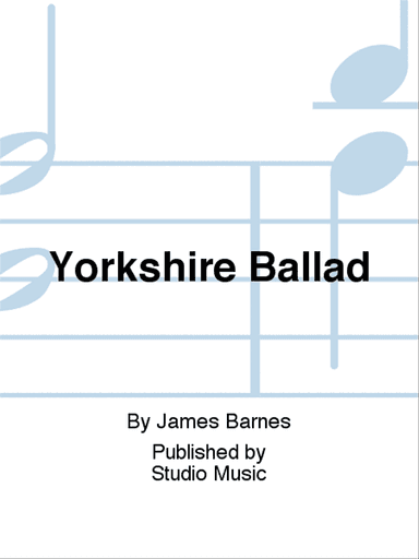 Yorkshire Ballad