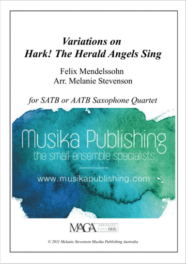 Variations on Hark! The Herald Angels Sing - Saxophone Quartet