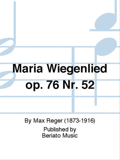 Maria Wiegenlied op. 76 Nr. 52