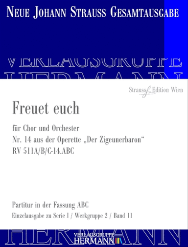 Der Zigeunerbaron - Freuet euch (Nr. 14) RV 511A/B/C-14.ABC