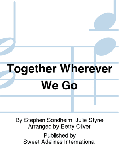 Together Wherever We Go