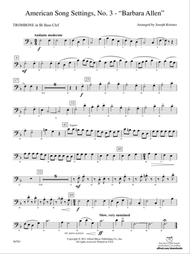 American Song Settings, No. 3 "Barbara Allen": (wp) 1st B-flat Trombone B.C.
