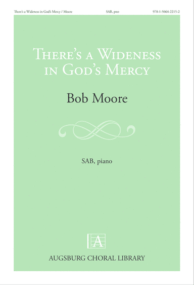 There's a Wideness in God's Mercy
