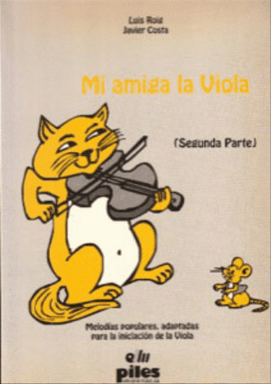 Mi Amiga la Viola. 2 Parte