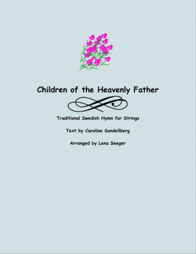 Children of the Heavenly Father (two violins and cello)