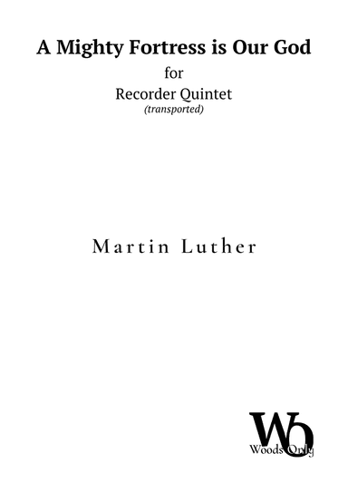 A Mighty Fortress is Our God by Luther for Recorder Quintet
