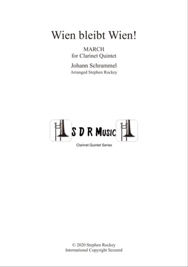 Wien Bleibt Wien! March for Clarinet Quintet or Choir