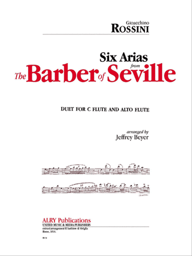Six Arias from The Barber of Seville for C Flute and Alto Flute