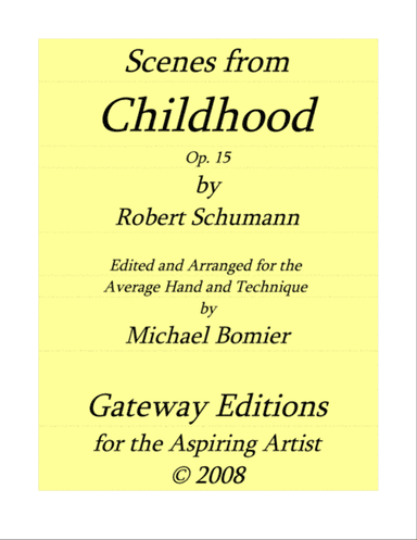 Scenes from Childhood Op.15 by Robert Schumann, for Piano Solo