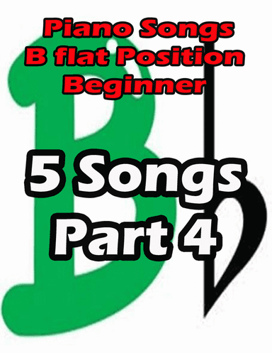 Piano songs in B flat position part 4