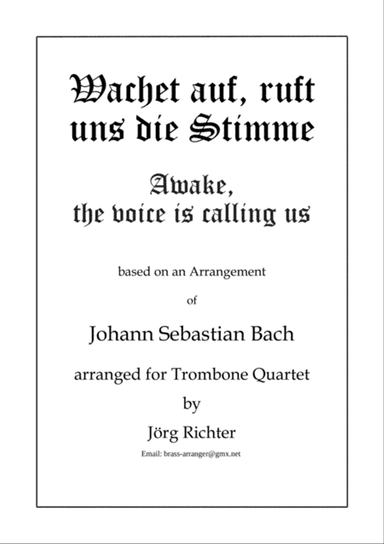 Wachet auf, ruft uns die Stimme fĂĽr Posaunenquartett