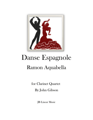 Danse Espagnole for Clarinet Quartet