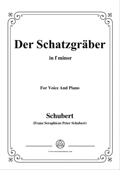 Schubert-Der Schatzgräber,in f minor,for voice and piano
