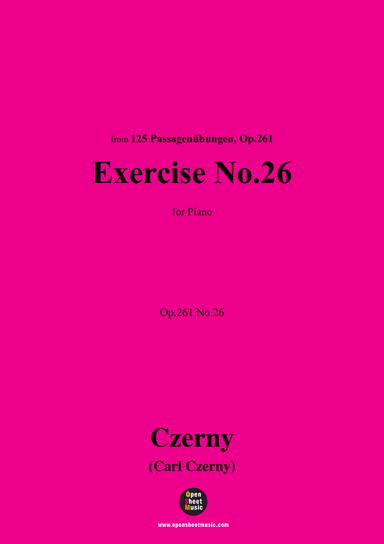 C. Czerny-Exercise No.26,Op.261 No.26