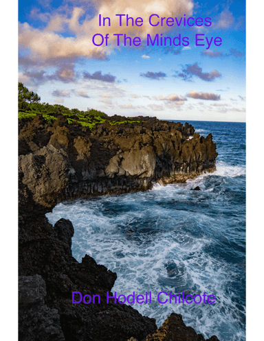 In The Crevices of The Minds Eye