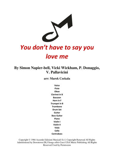 You Don't Have To Say You Love Me