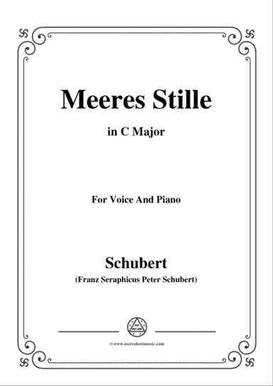Schubert-Meeres Stille,Op.3 No.2,in C Major,for Voice&Piano